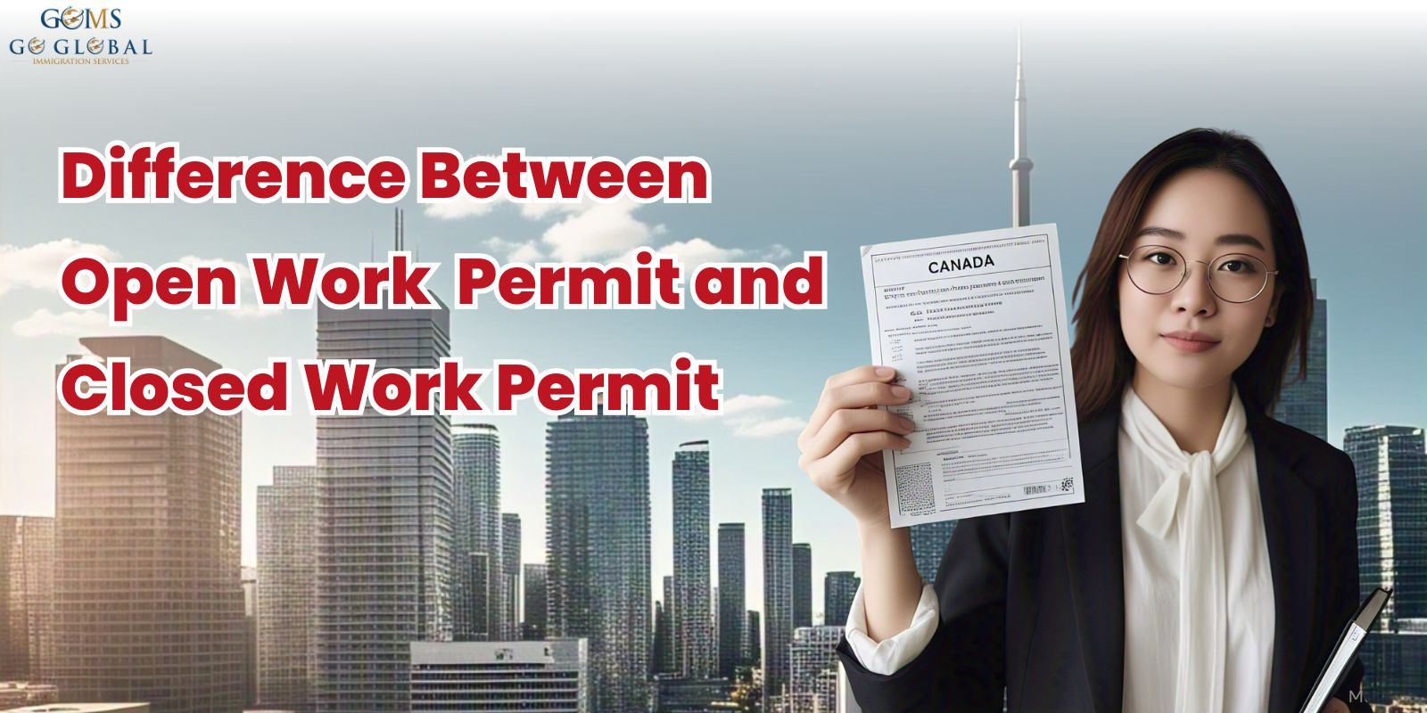 Canada Open Work Permit Vs. Closed Work Permit