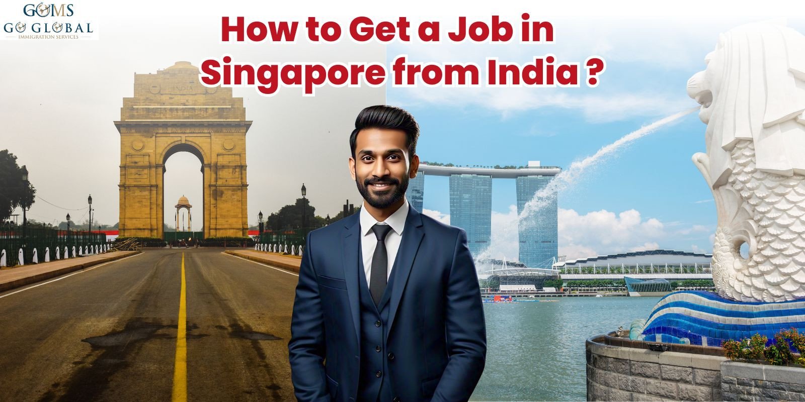 How to Get a Job in Singapore from India?